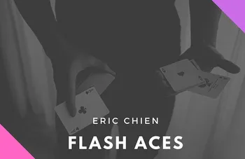 Flash Aces por Eric Chien, truques de Mágica