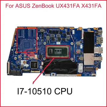 X431FA placa-Mãe Para ASUS ZenBook UX431FA X431FA Laptop placa-Mãe I7-10510 16GB de RAM Teste de 100% 